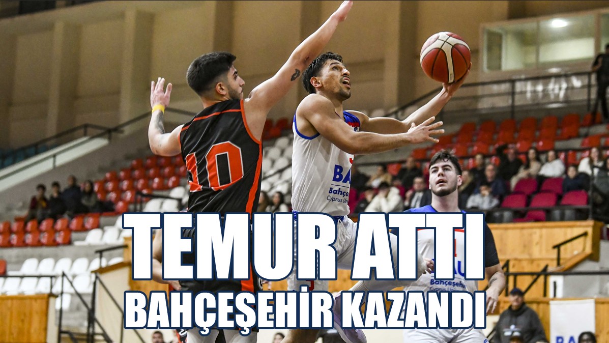 Temur Attı, Bahçeşehir Kazandı