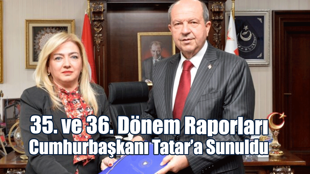 Ombudsman İlkan Varol, 35. ve 36. Dönem Raporlarını Cumhurbaşkanı Tatar’a Sundu