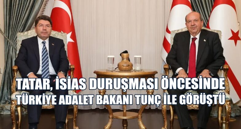 Tatar, Türkiye Adalet Bakanı Tunç İle Görüştü