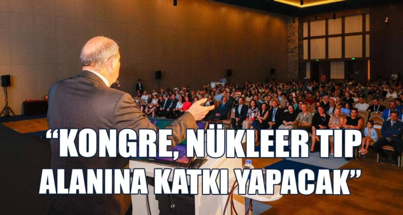 Tatar, Ulusal Nükleer Tıp Kongresi’nin Açılış Törenine Katıldı